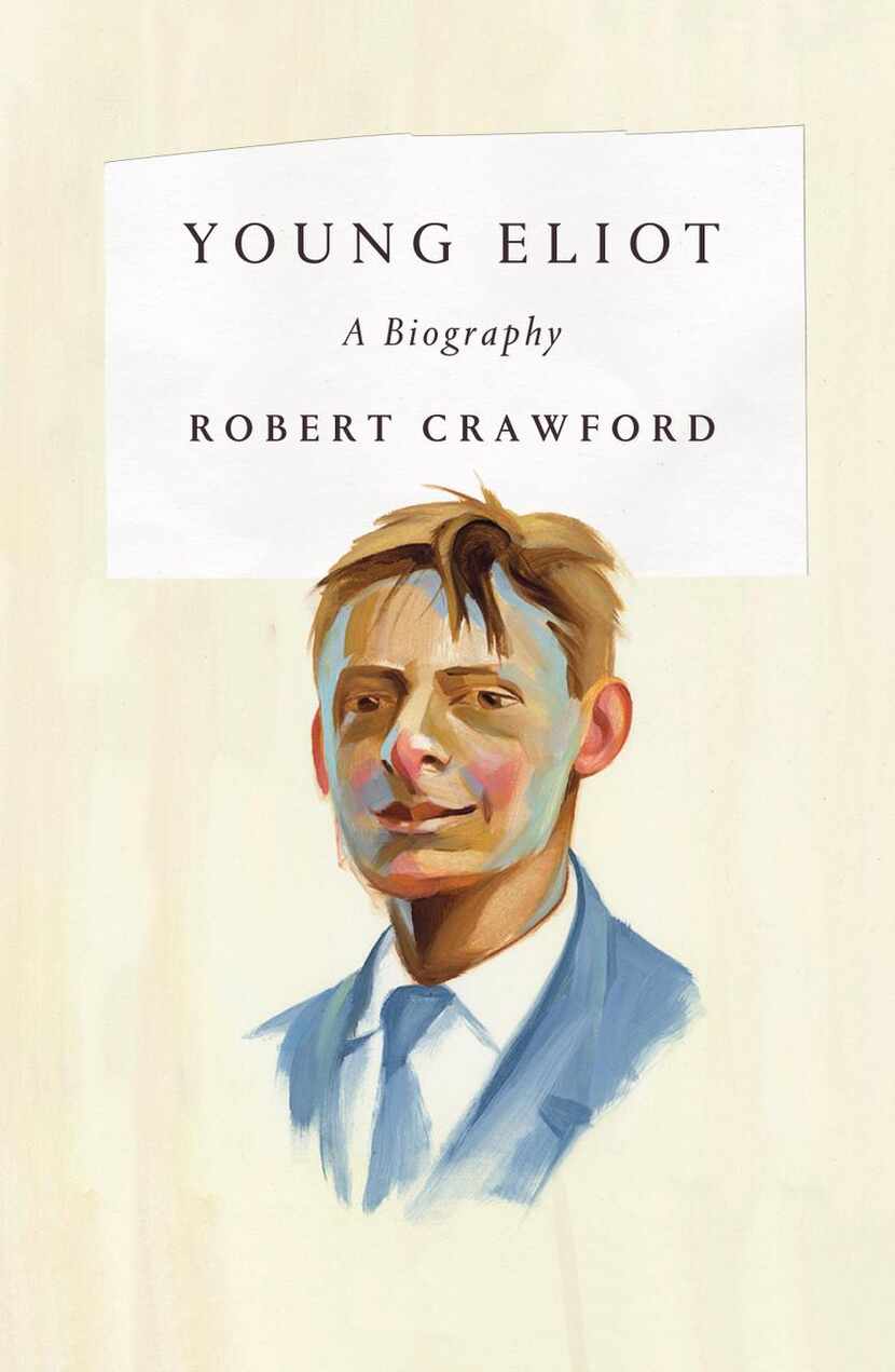 
Young Eliot, by Robert Crawford

