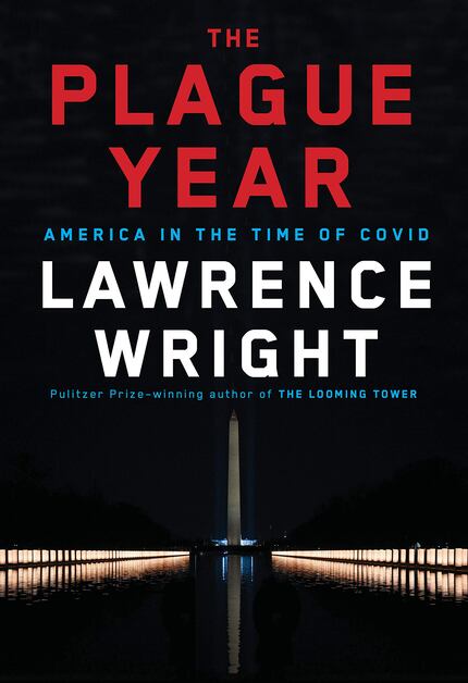 "The Plague Year" by Lawrence Wright offers a lean, well-rounded account of the COVID-19...