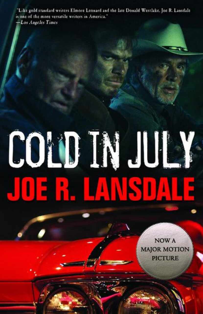 
“Cold in July,” by Joe R. Lansdale
