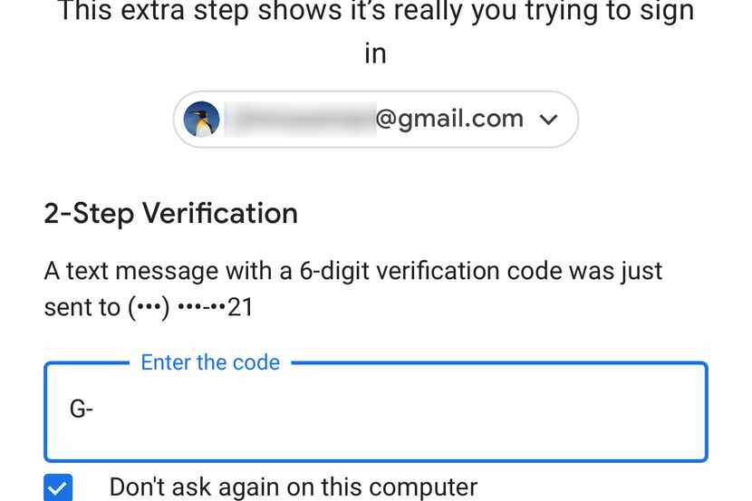 When you turn on two-factor authentication, you'll need to enter a code that's texted to...