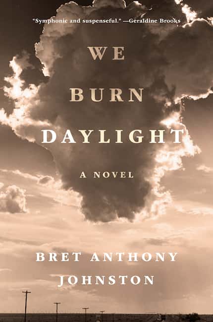 Bret Anthony Johnston’s "We Burn Daylight" takes place in Waco during a standoff very much...
