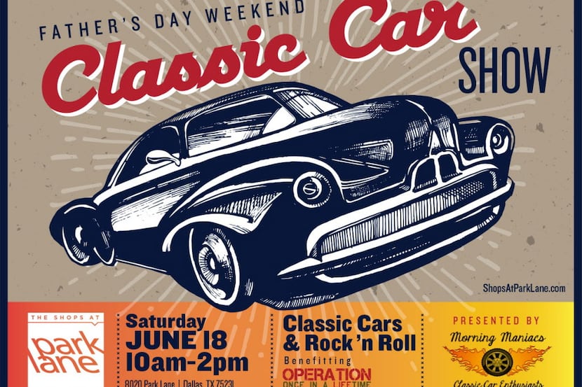 The Shops at Park Lane will sponsor their first Father s Day Weekend Classic Car Show.