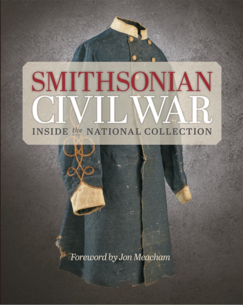 "Smithsonian Civil War: Inside the National Collection"
