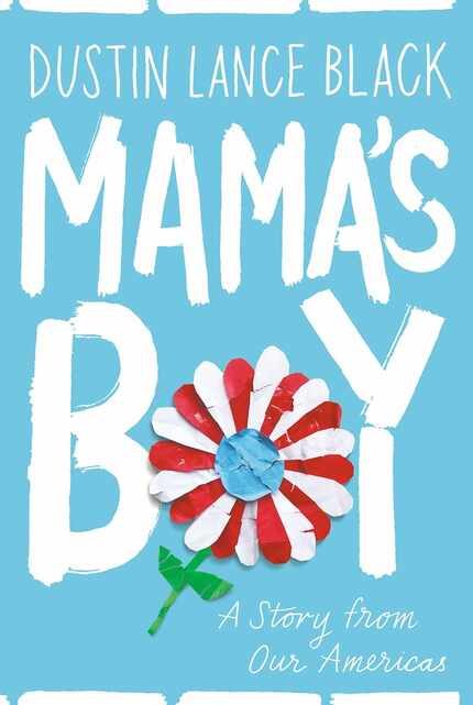 Mama's Boy: A Story from Our Americas is a new memoir by Oscar-winning screenwriter Dustin...