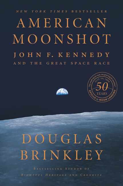 American Moonshot: John F. Kennedy and the Great Space Race by Douglas Brinkley details the...