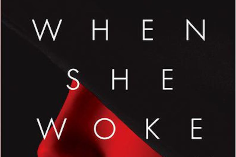 "When She Woke," released Oct. 4, 2011, by Hillary Jordan