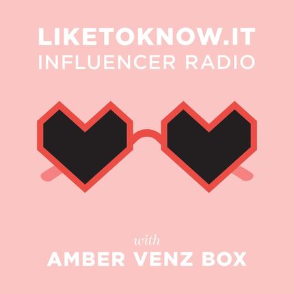 Amber Venz Box, founder of Dallas-based RewardStyle has a new podcast called LiketoKnow.it...
