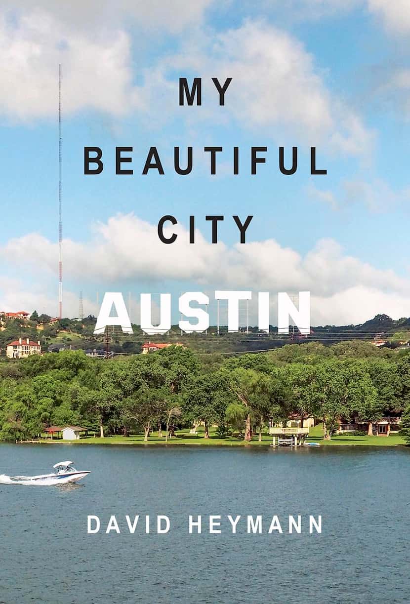 
My Beautiful City Austin, by David Heymann

