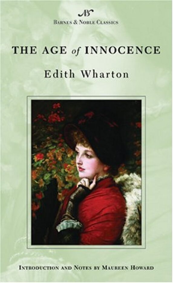 The Age of Innocence, by Edith Wharton