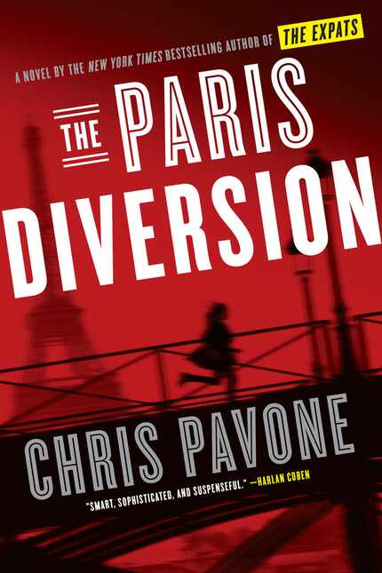 The Paris Diversion by Chris Pavone boasts an outrageous plot and many can't-look-away scenes. 