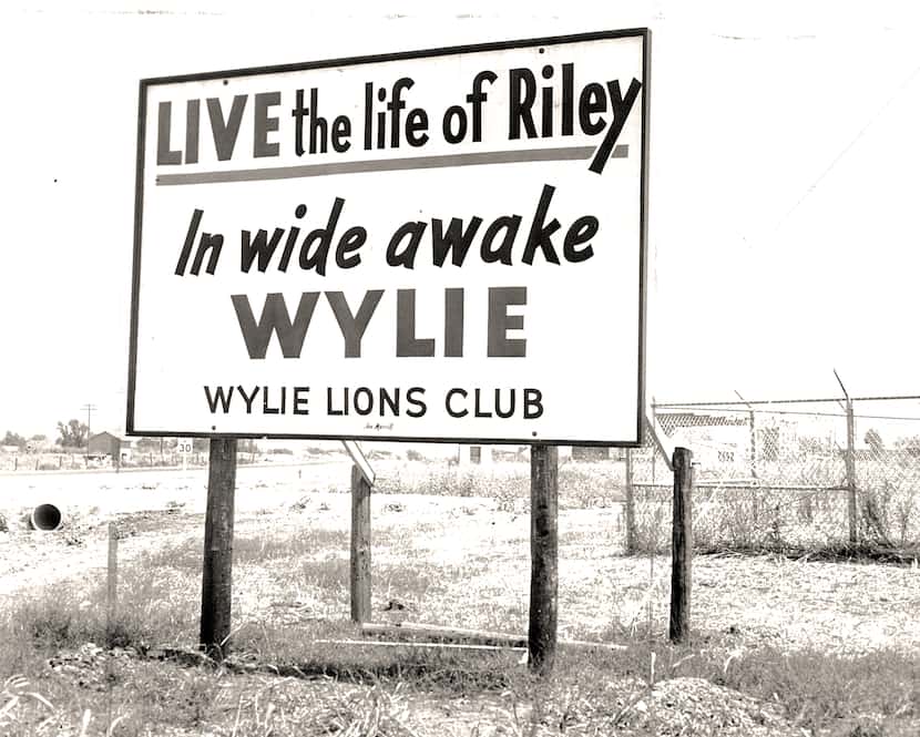 A sign created by the Wylie Lions Club was how the city got its slogan, said former Wylie...