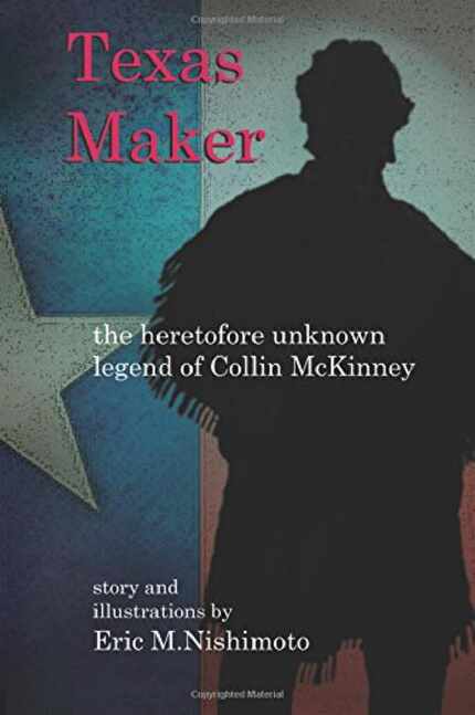 Texas Maker, by  Eric M. Nishimoto