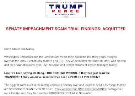Trump campaign email rounding up donations shortly after the Senate acquitted him on Feb. 5,...