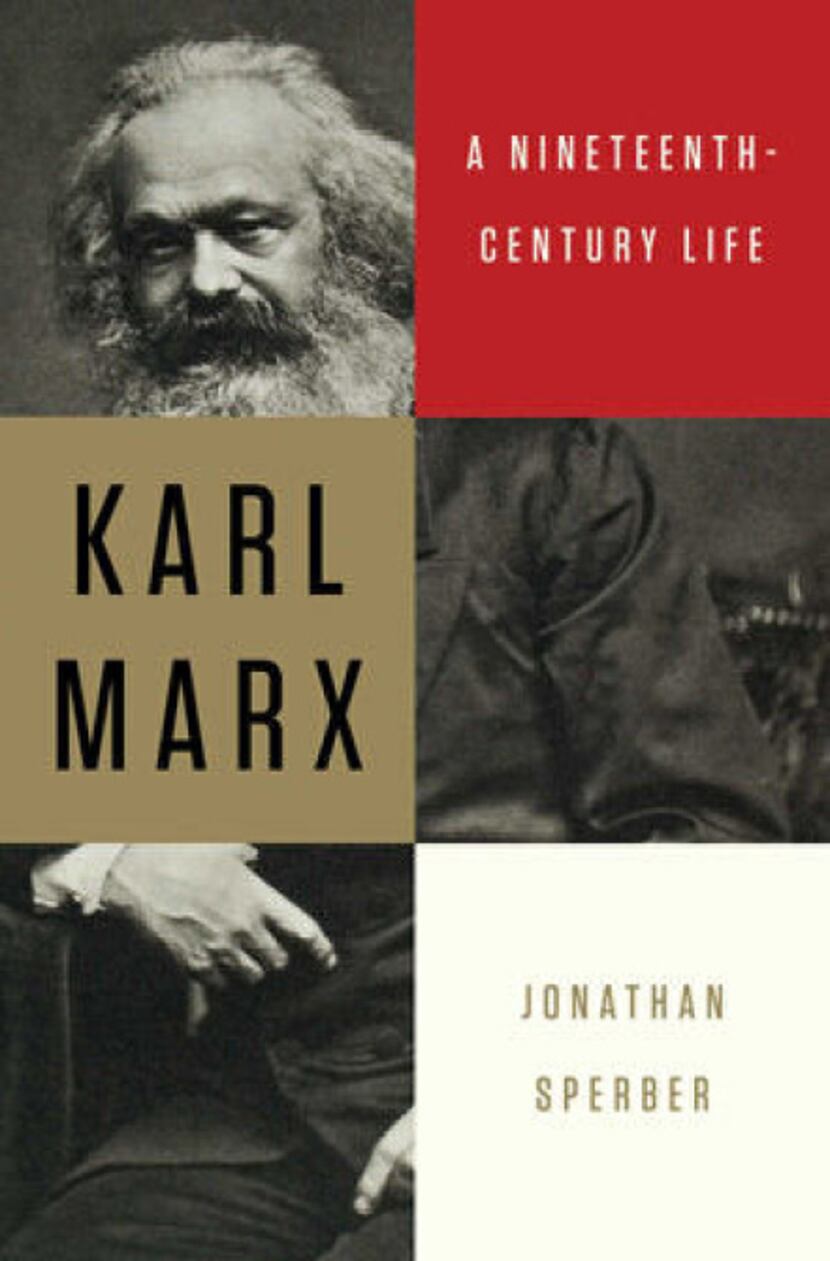 "Karl Marx: A Nineteenth-Century Life," by Jonathan Sperber