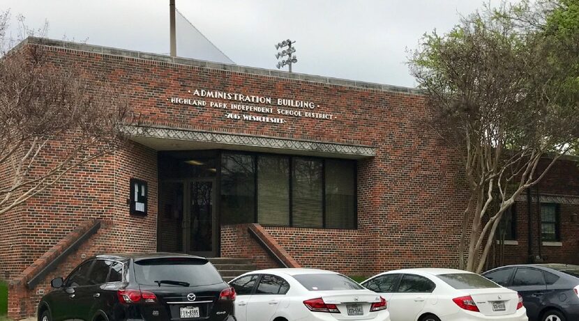 Highland Park ISD's administration building on March 24, 2017.