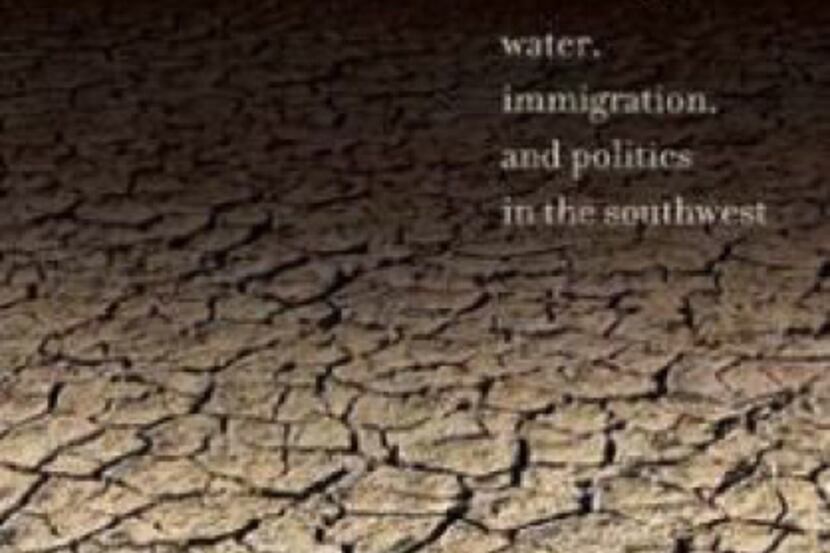 "On the Edge: Water, Immigration, and Politics in the Southwest,"  by Char Miller