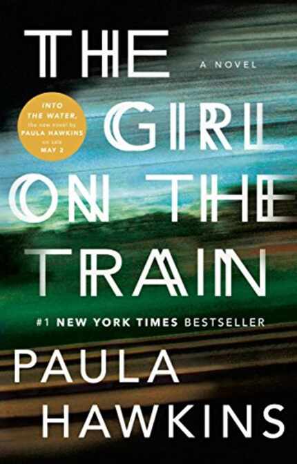 The Girl on the Train, by Paul Hawkins