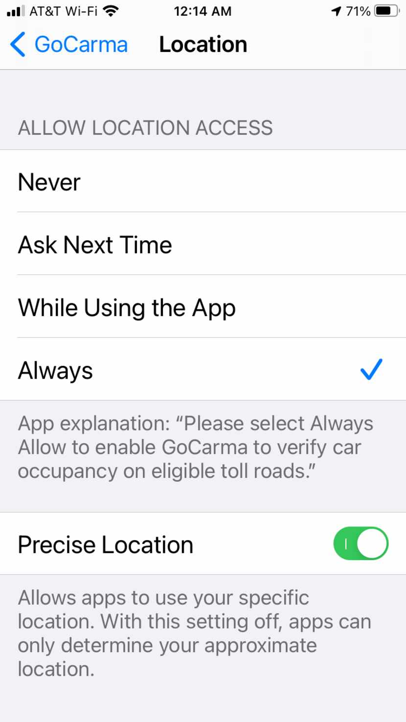 GoCarma requires iPhone users, for instance, to select "Always" allow location access --...