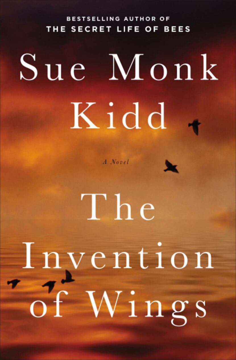 The Invention of Wings," by Sue Monk Kidd.