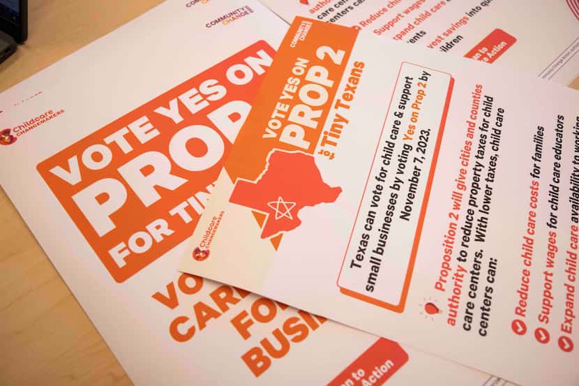 Fliers with information about Proposition 2 detail Texas lawmakers and early education...
