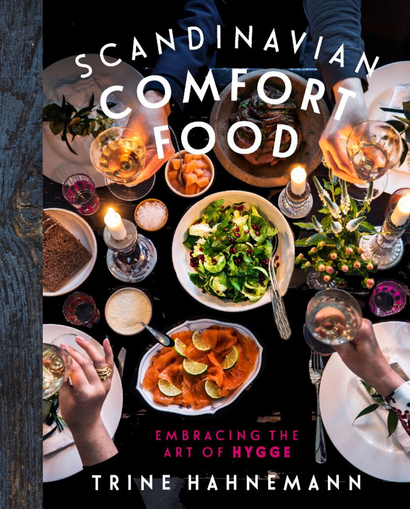 "Scandinavian Comfort Food: Embracing the Art of Hygge" (Quadrille Publishing, distributed...