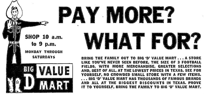  From The Dallas Morning News on December 1, 1962, when the Big D Value Mart opened on...