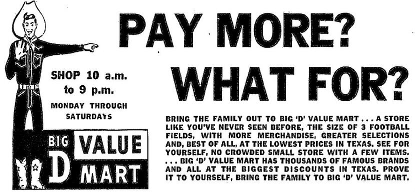  From The Dallas Morning News on December 1, 1962, when the Big D Value Mart opened on...
