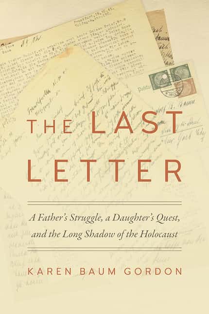 The cover of "The Last Letter: A Father's Struggle, a Daughter's Quest, and the Long Shadow...
