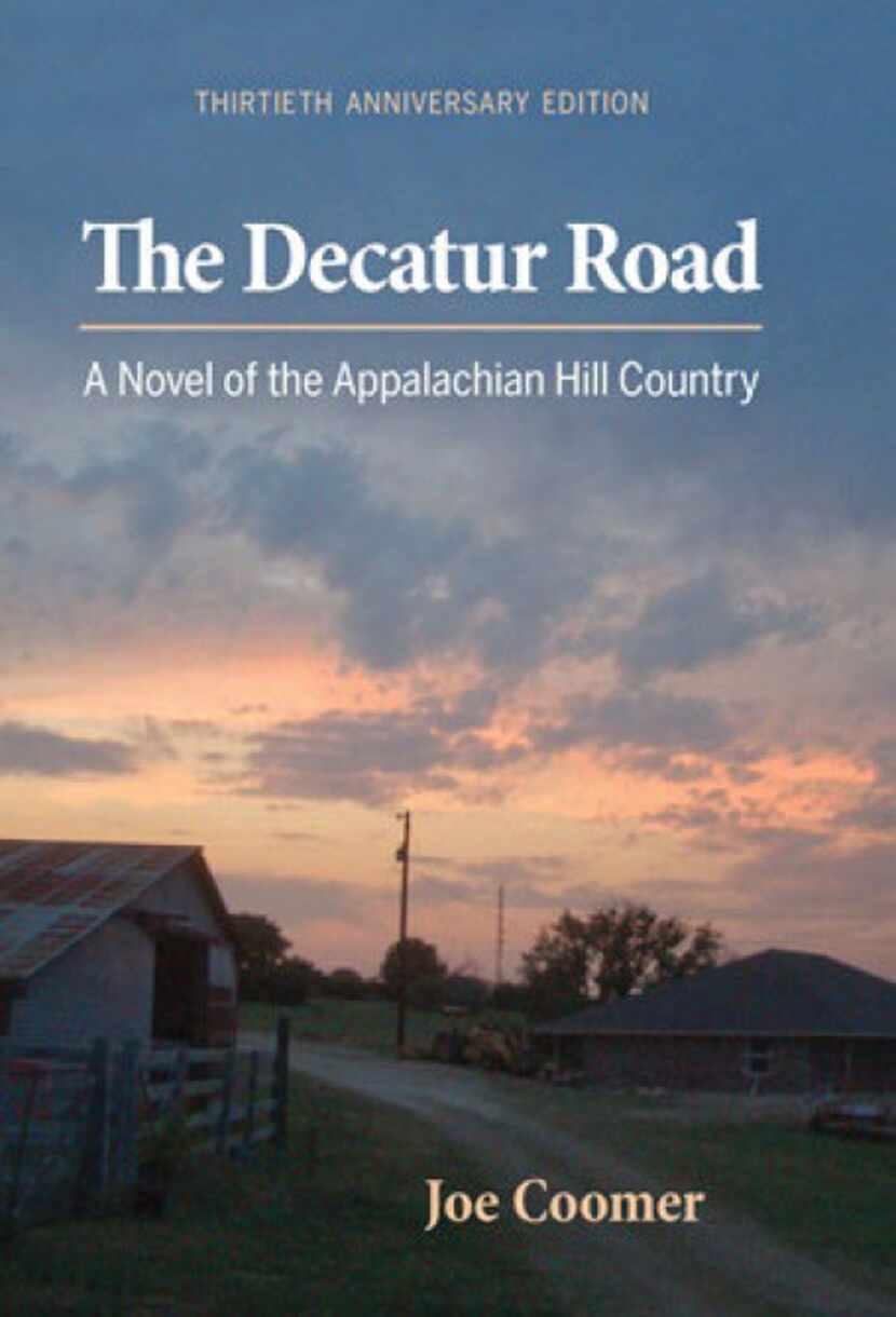 "‘The Decatur Road: A Novel of the Appalachian Hill Country," by Joe Coomer