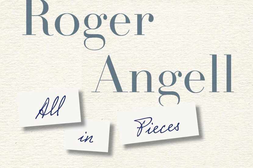 
This Old Man: All in Pieces, by Roger Angell
