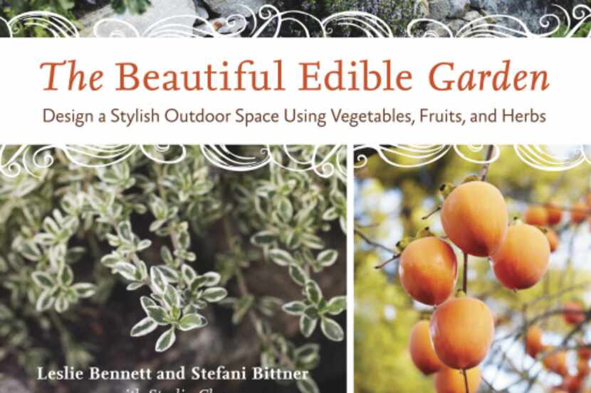 The Beautiful Edible Garden:Design a Stylish Outdoor Space Using Vegetables, Fruits, and...