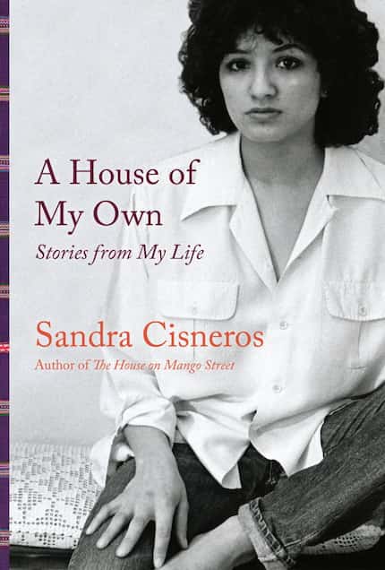  A House of My Own,  by Sandra Cisneros