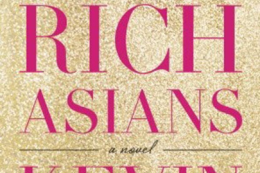 "Crazy Rich Asians," by Kevin Kwan