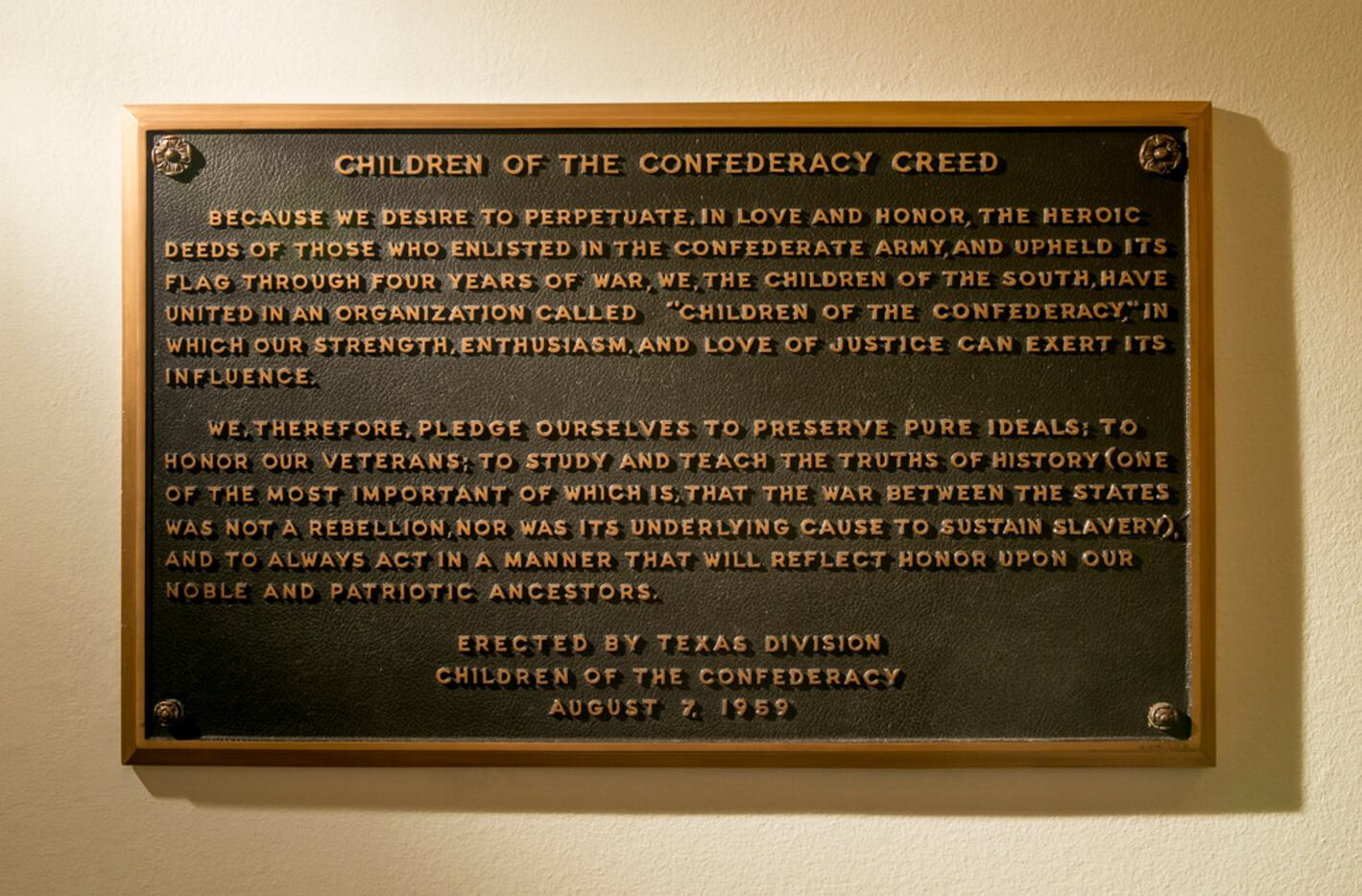 The "Children of the Confederacy Creed" plaque is on display at the Capitol in Austin.