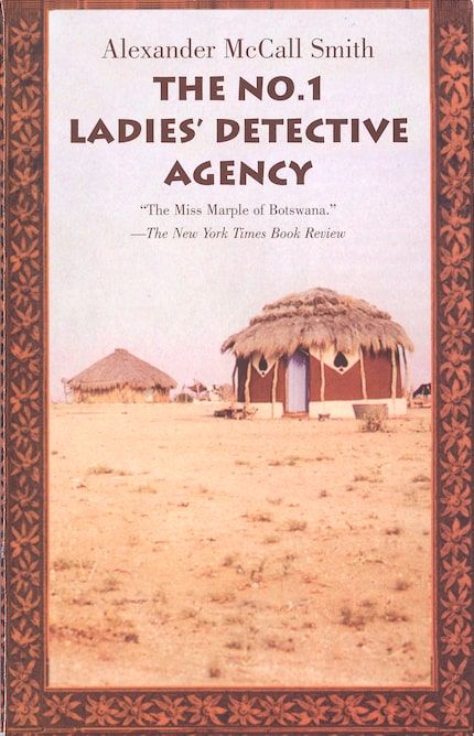 In books such as "The No. 1. Ladies’ Detective Agency," Alexander McCall Smith has been able...