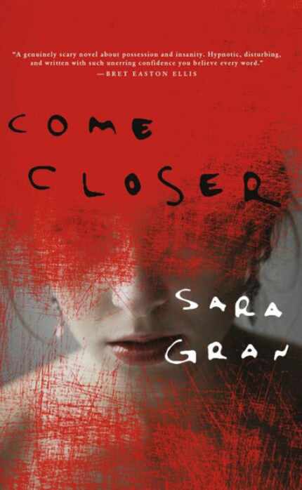 Come Closer, by Sara Gran