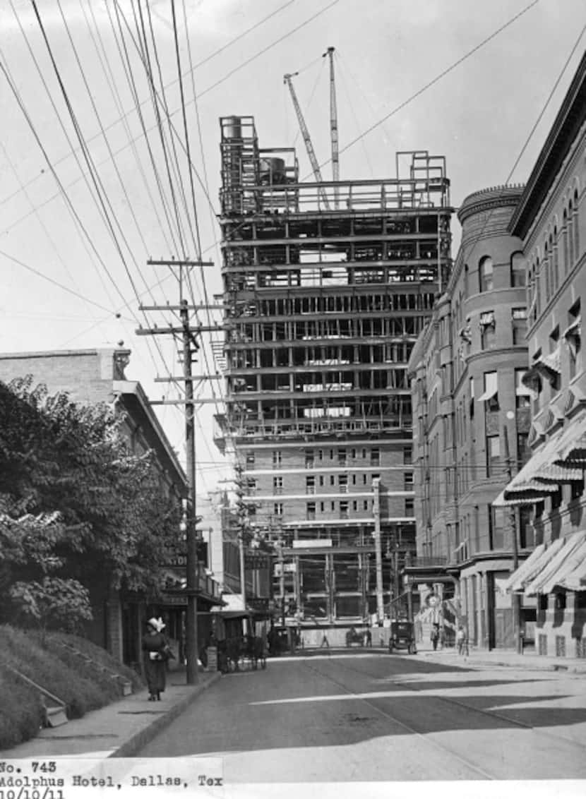 The Adolphus Hotel - under construction in 1911 - cost $1.5 million to build.