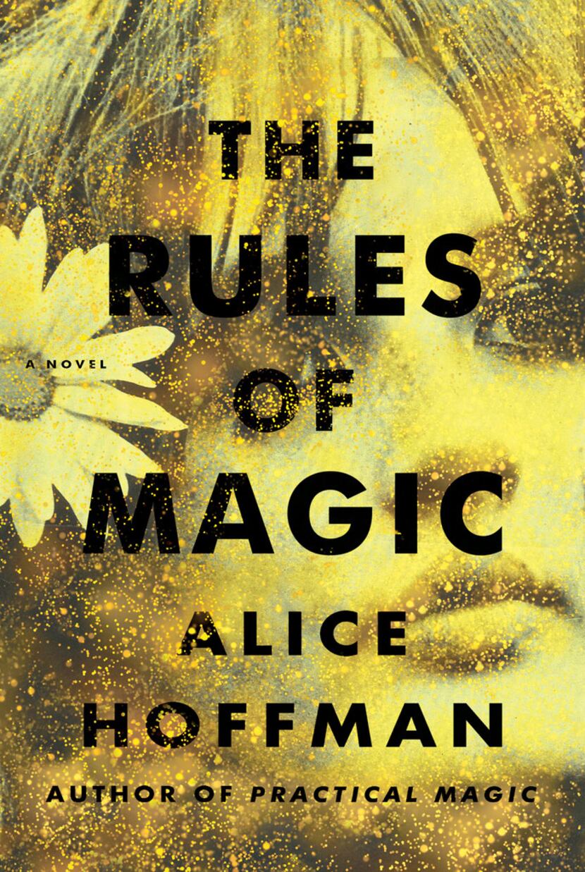 Rules of Magic, by Alice Hoffman
