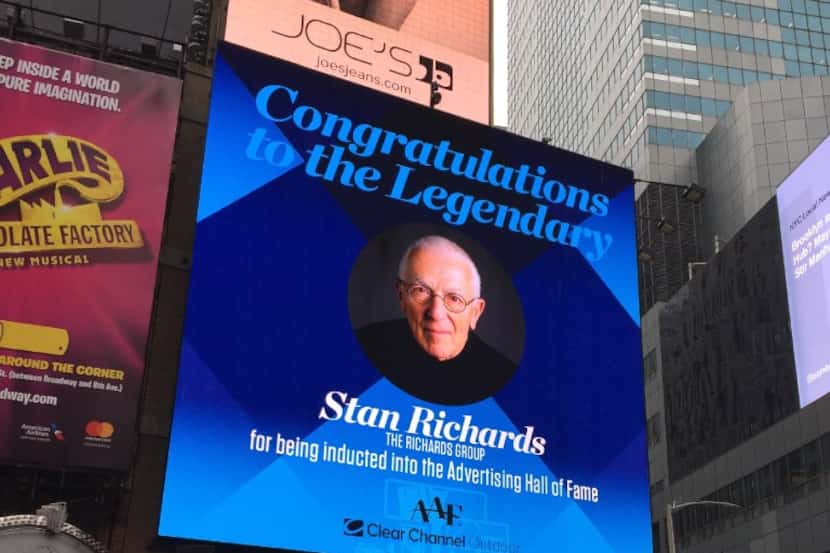 Sign in Times Square congratulates Dallas advertising icon Stan Richards for being inducted...