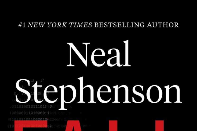 Fall; or, Dodge in Hell by Neal Stephenson is in stores now.
