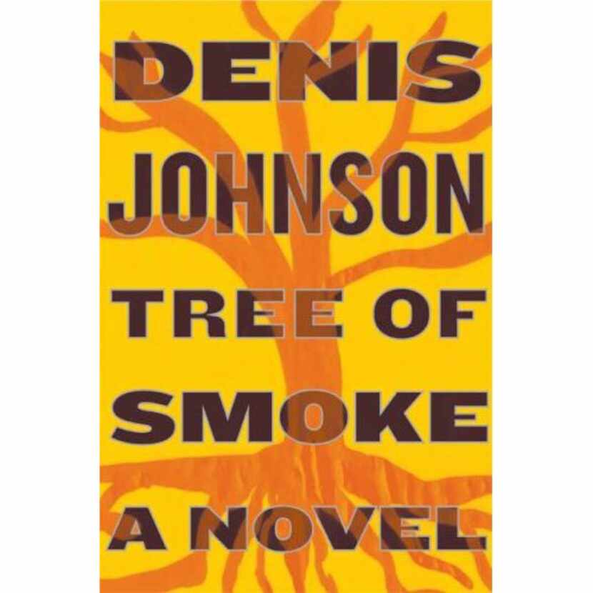 
Book jacket of "Tree of Smoke" by Denis Johnson
