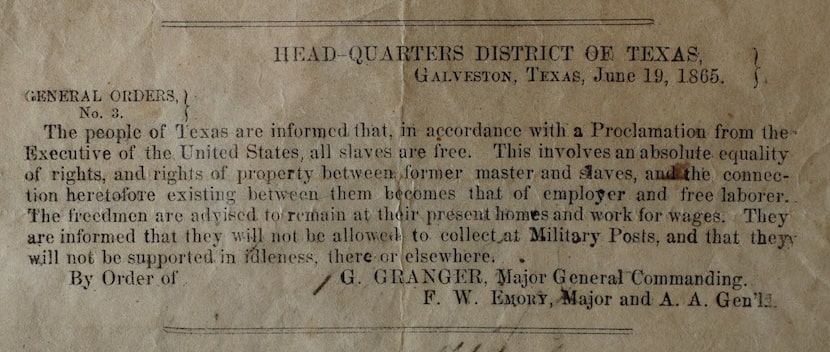 Dallas Historical Society has the only known copy of General Order #3, which informed Texans...