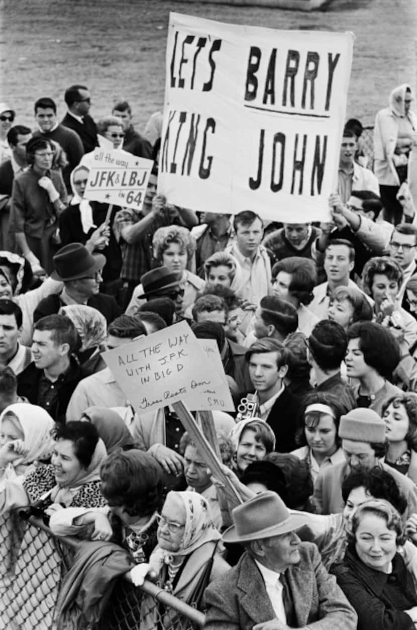 A "Let's Barry King John" sign was raised at Love Field on Nov. 22,1963, when President John...