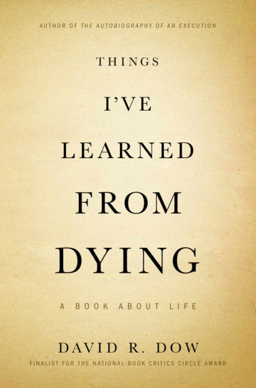 "Things I've Learned From Dying," by David R. Dow