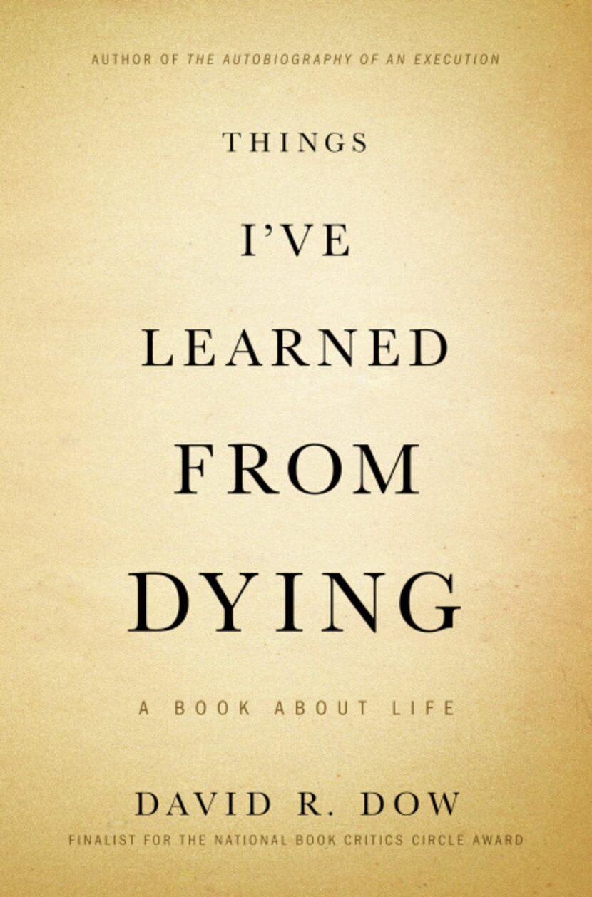 "Things I've Learned From Dying," by David R. Dow