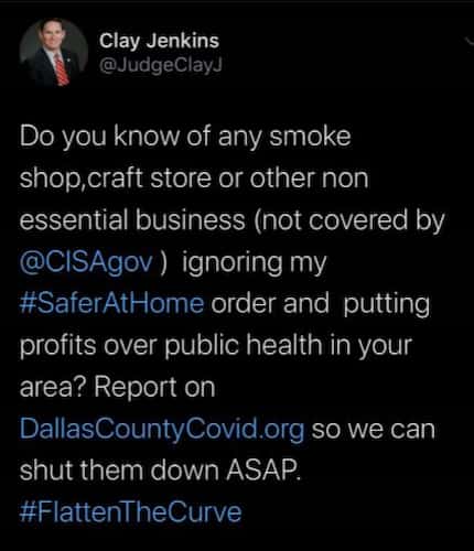Dallas County Judge Clay Jenkins tweet asking for tips about smoke shops and other...