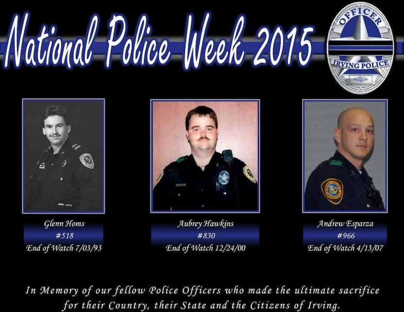  Irving's three fallen officers were honored at a Memorial Ceremony.