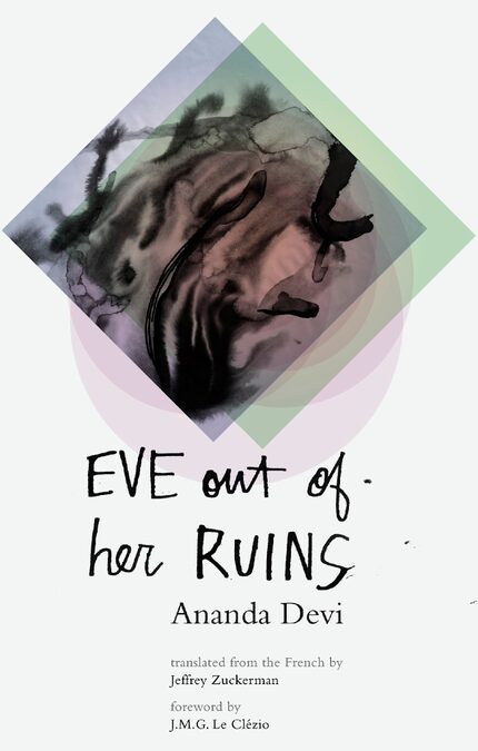 Eve Out of Her Ruins, by Ananda Devi