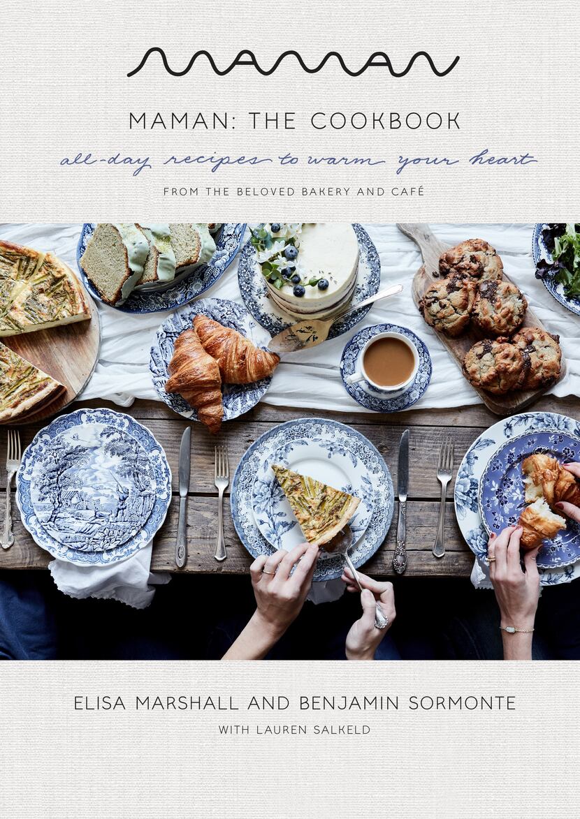 Maman: The Cookbook by Elisa Marshall and Benjamin Sormonte with Lauren Salkeld