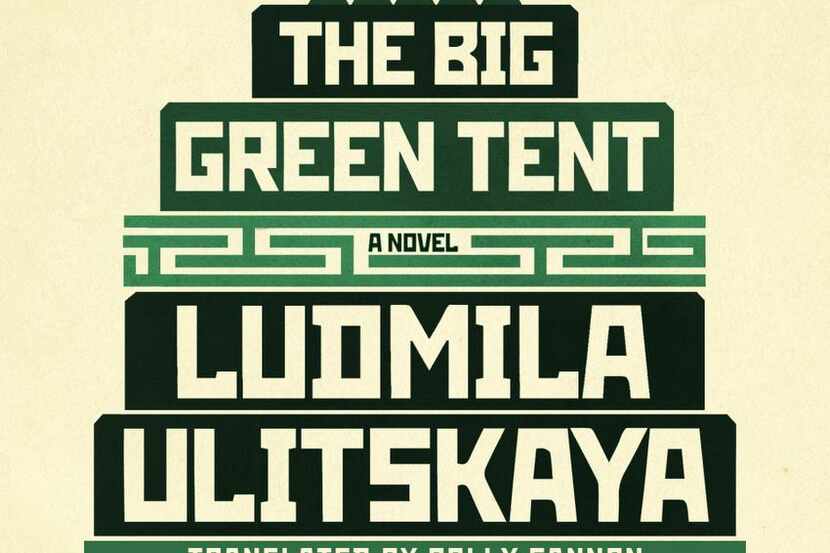 
The Big Green Tent, by Ludmila Ulitskaya
